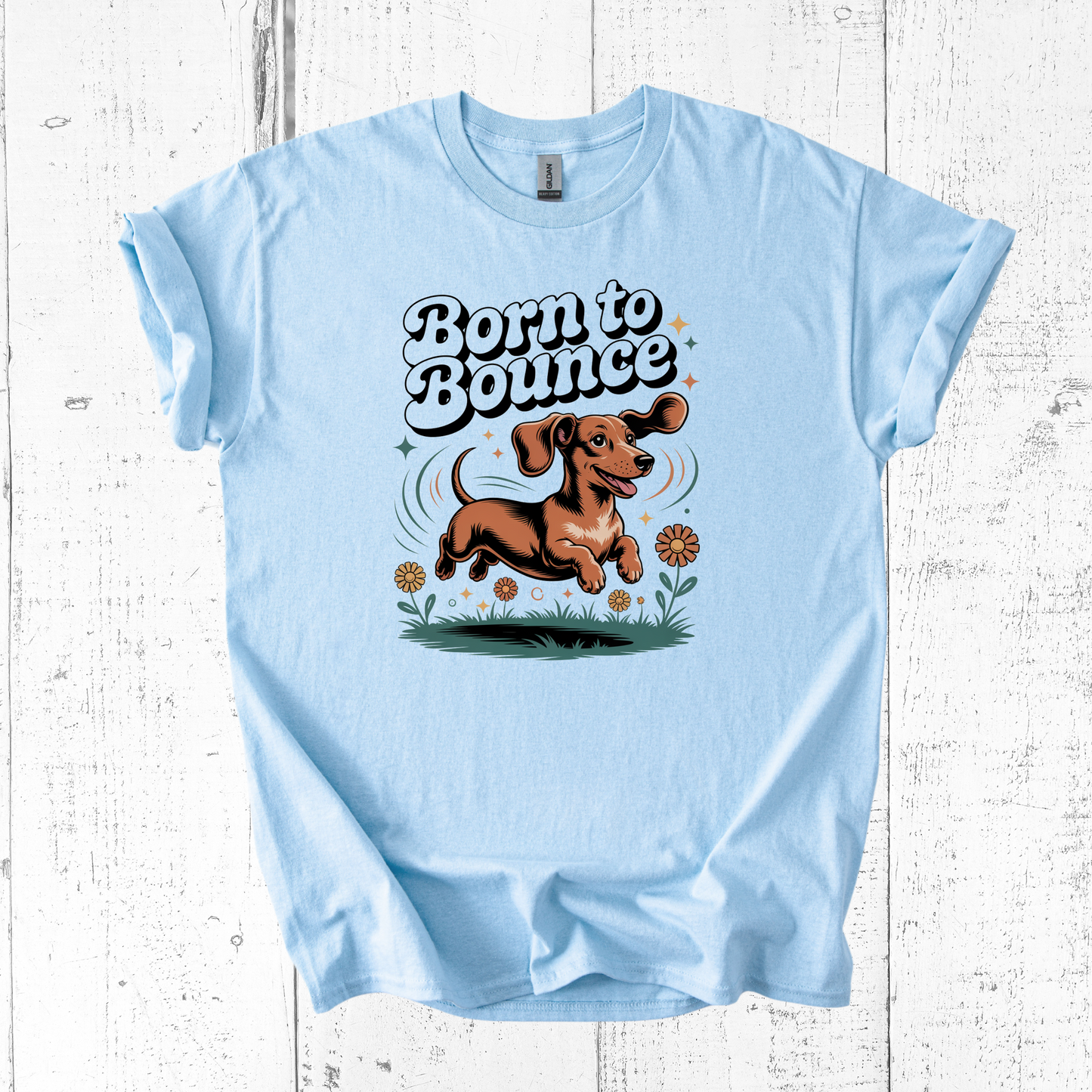 Born to Bounce Dog T-Shirt β Funny Pet Lover Gift