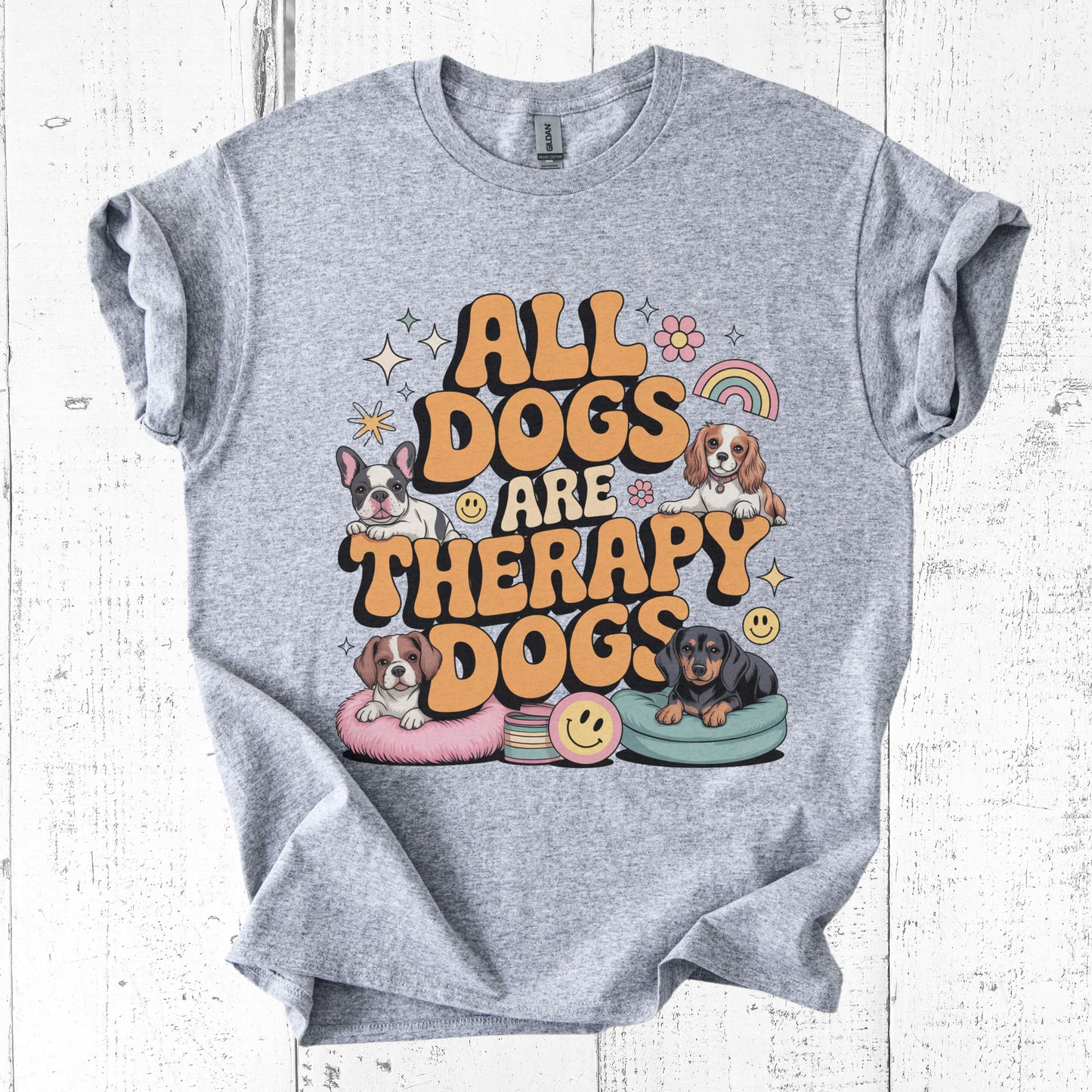 All Dogs Are Therapy Dogs Shirt – Comfort Tee for Dog Lovers with a Retro Vibe