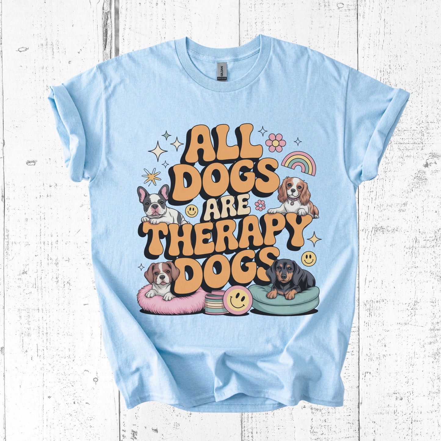 All Dogs Are Therapy Dogs Shirt – Comfort Tee for Dog Lovers with a Retro Vibe