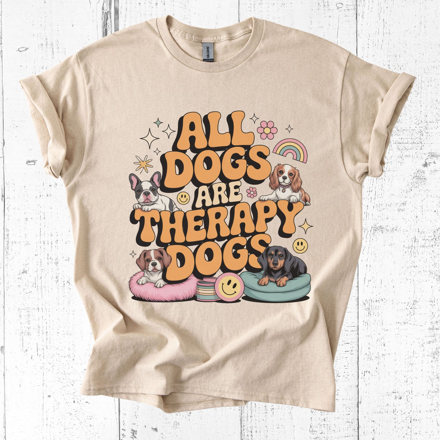 All Dogs Are Therapy Dogs Shirt – Comfort Tee for Dog Lovers with a Retro Vibe