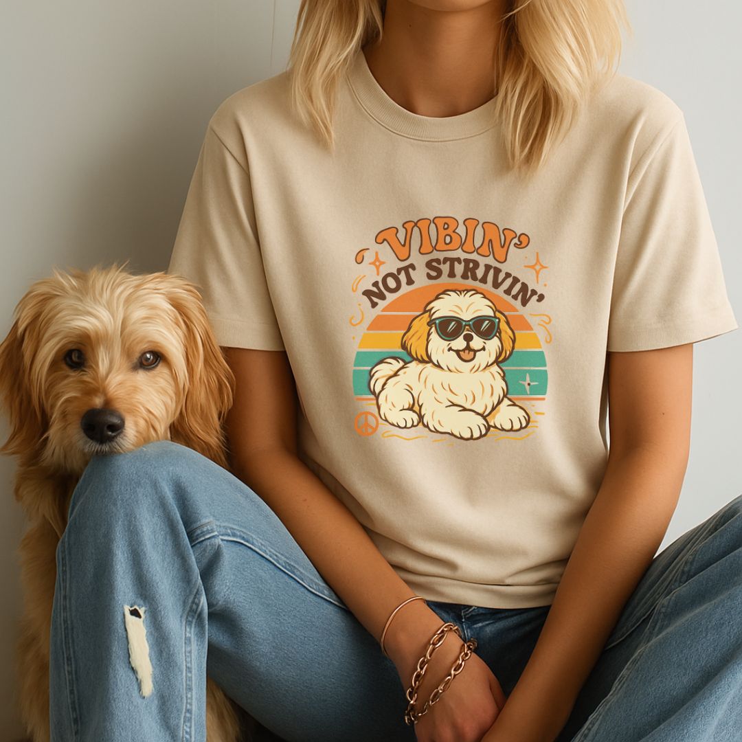 Vibin' Not Strivin' Dog Lover T-Shirt