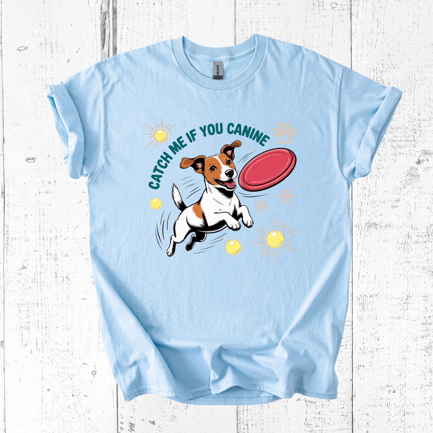 Catch Me If You Canine T-Shirt – Funny Dog Lover Gift
