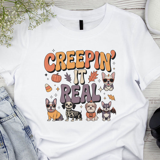 Creepin’ It Real T-Shirt – Funny Halloween Dog Tee