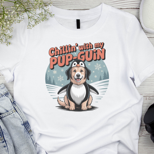 White mockup t-shirt with text and penguin graphic saying: Chillin' with my Pup-Guin