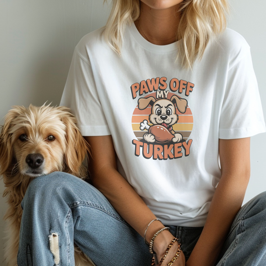 Paws Off My Turkey T-Shirt – Funny Thanksgiving Dog Lover Tee