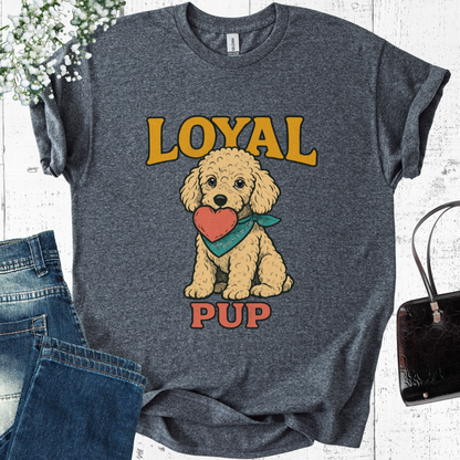 Loyal Pup Vibes T-Shirt