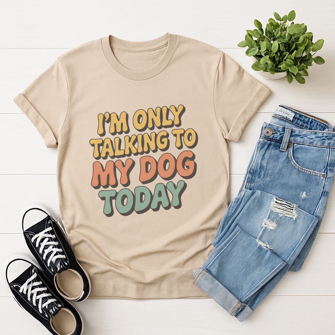 Sand Beige Gildan 6400 unisex t-shirt with retro dog graphic and ‘I'm Only Talking To My Dog Today' text, perfect for dog lovers.