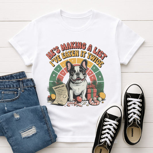 White Gildan 6400 unisex t-shirt with retro dog graphic and ‘He's Making A List I've Eaten It Twice' text, perfect for dog lovers.