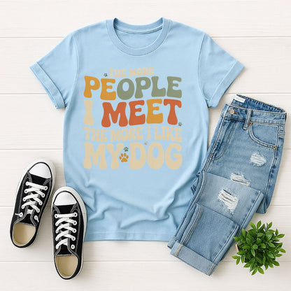 Light Blue Gildan 6400 unisex t-shirt with retro dog graphic and ‘The More People I Meet The More I Like My Dog’ text, perfect for dog lovers.